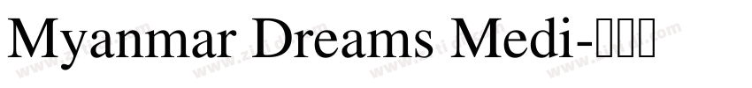 Myanmar Dreams Medi字体转换